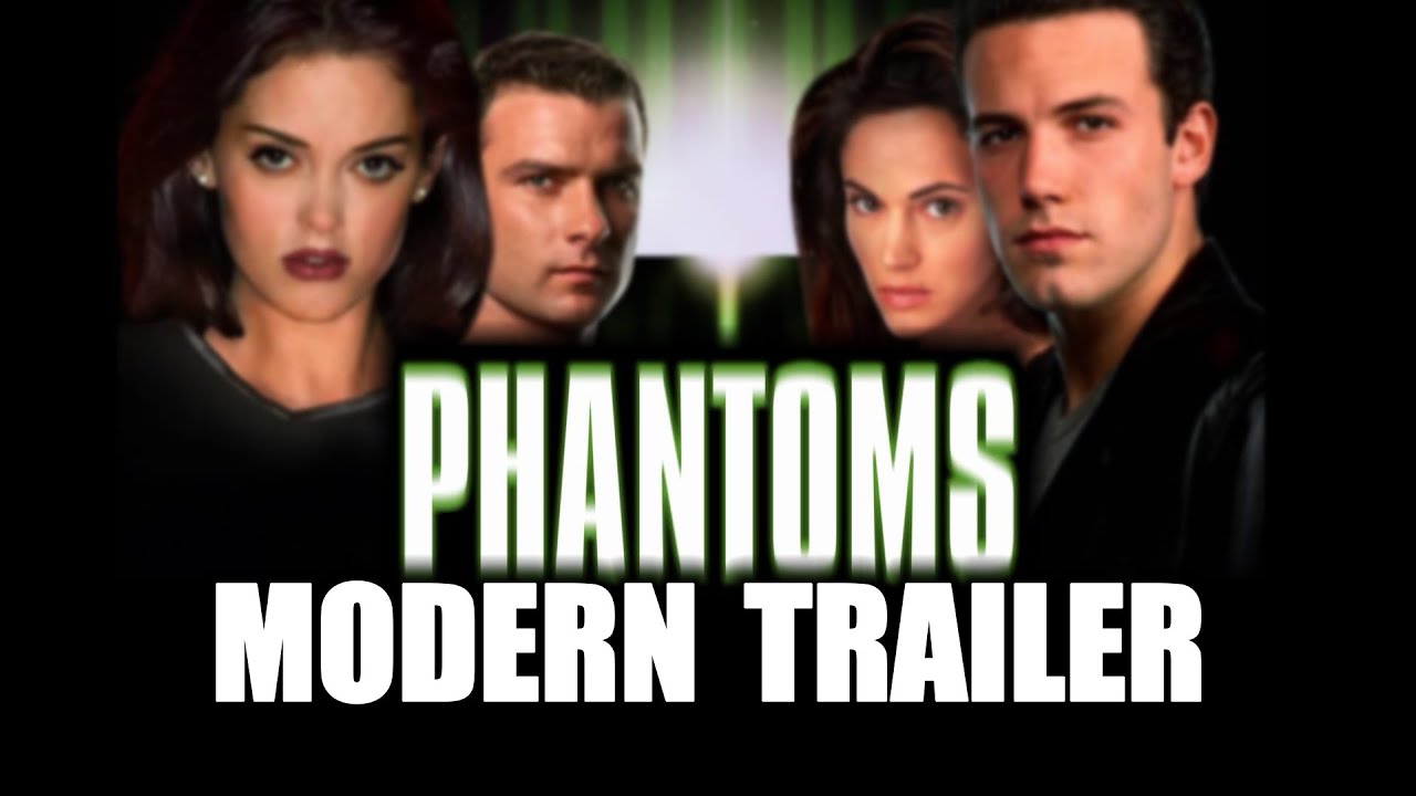 PHANTOMS (Modern Trailer)