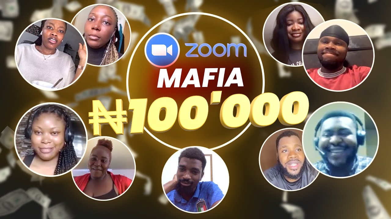Nigerians Play Extreme ₦100'000 Zoom Mafia