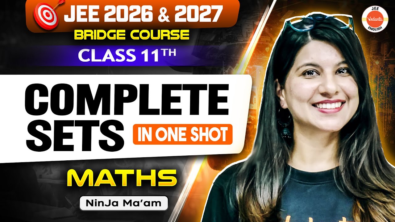 Class 11 | JEE 2026 & 2027 |📘 Complete Set in One Shot | Namrata Ma'am