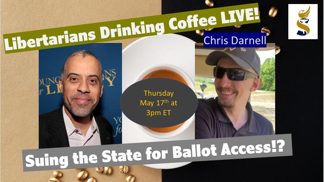 LDCL: Suing the state for ballot access!? LPTN Vice-Chari, Chris Darnell discusses
