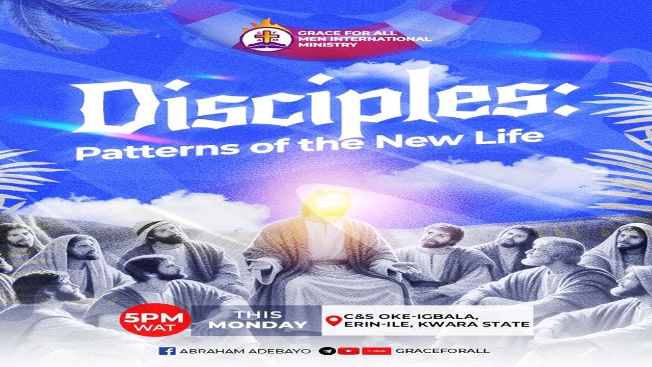 DISCIPLES: PATTERNS OF THE NEW LIFE [YORUBA CLASS] || PROPHET ABRAHAM ADEBAYO || 2ND FEBRUARY 2026