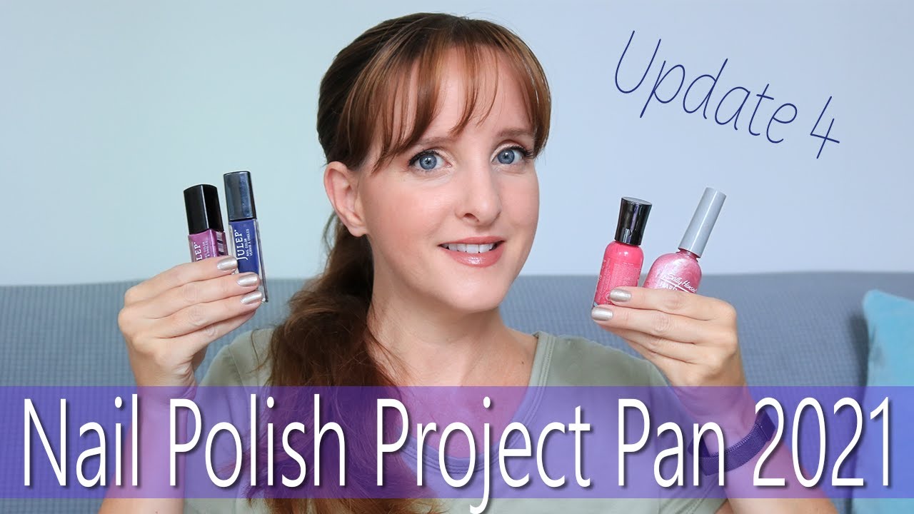 Nail Polish Project Pan 2021 - Update #4