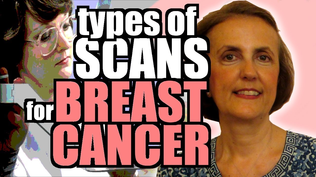 Breast Cancer Scans | Mammogram | Ultrasound| MRI | CT | PET Scan