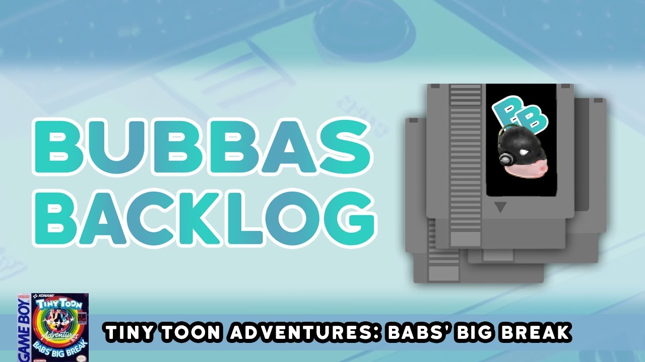 Bubbas Backlog - Tiny Toon Adventures: Babs' big break *del 2* (Game Boy)