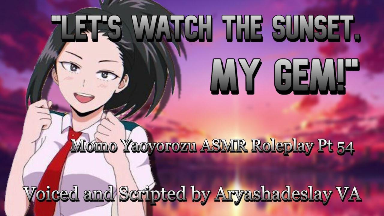 Momo Sings To You at Sunset: Momo Yaoyorozu ASMR Roleplay Pt 54 [F4A] [My Hero Academia]