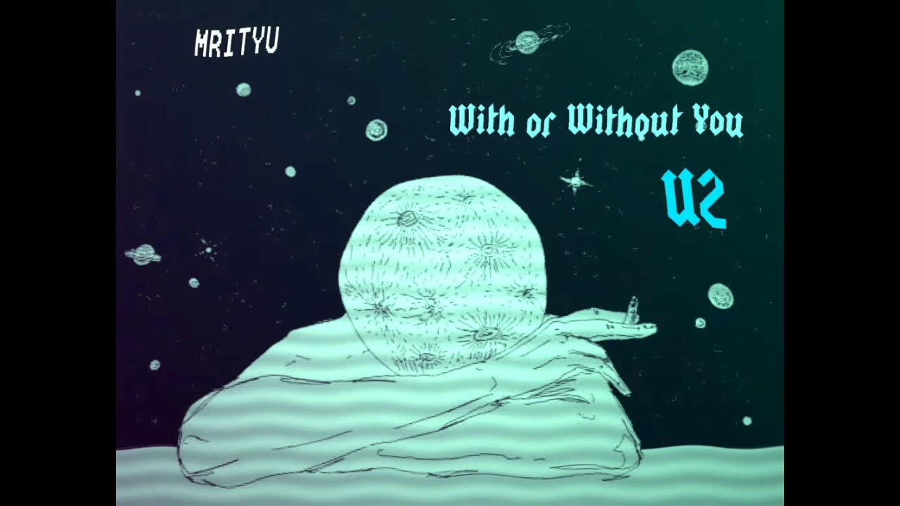 With or without you - U2 (slowed and reverb)