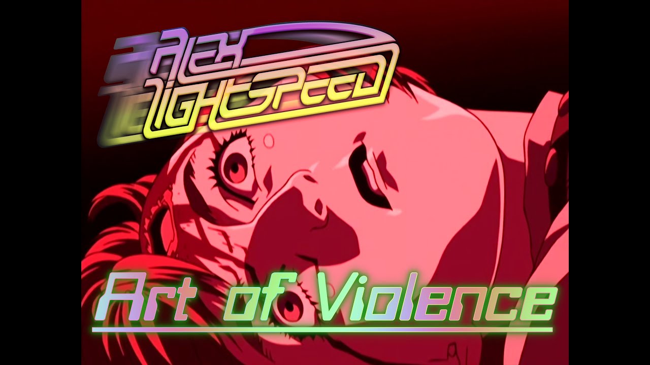 Alex Lightspeed - Art of Violence
