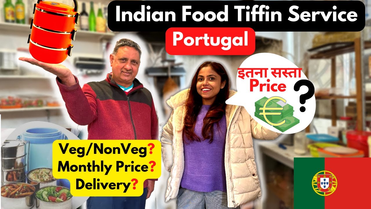 Indian Tiffin Service in Europe? 😱🔥| Desi Food | Portugal | Affordable | Veg | Full Menu | Delivery