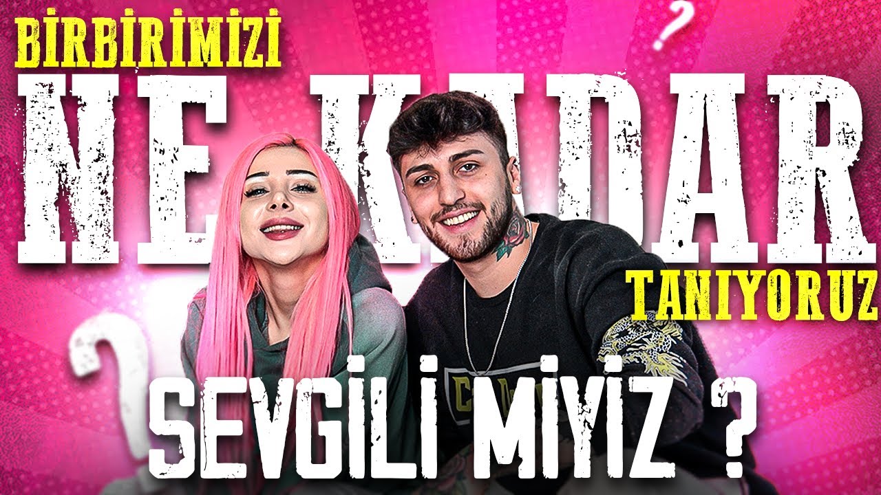 BİRBİRİMİZİ NE KADAR İYİ TANIYORUZ