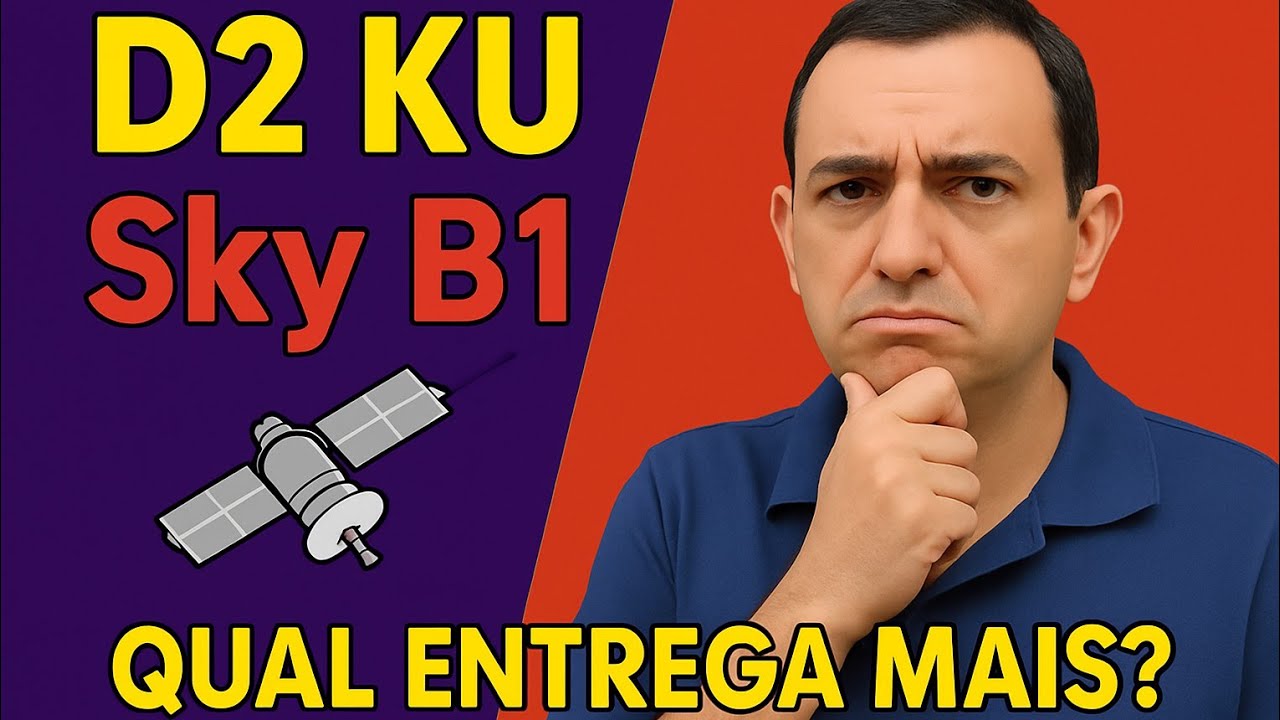 SKY B1 Ou D2 KU Qual É A Melhor Opção??