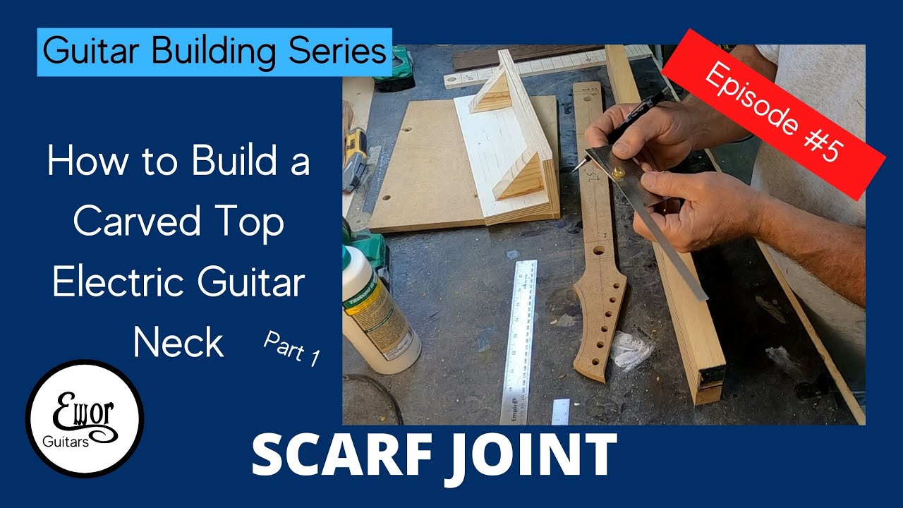 Scarf joint: How to Build a Carved Top Electric Guitar Ep. #5 Neck Construction part 1 Scarf Joint