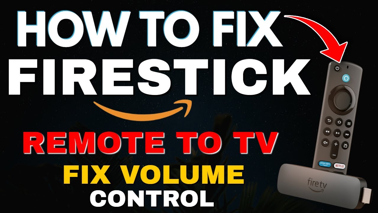 How to FIX FIRE STICK Remote TV CONNECTION! (including volume control)