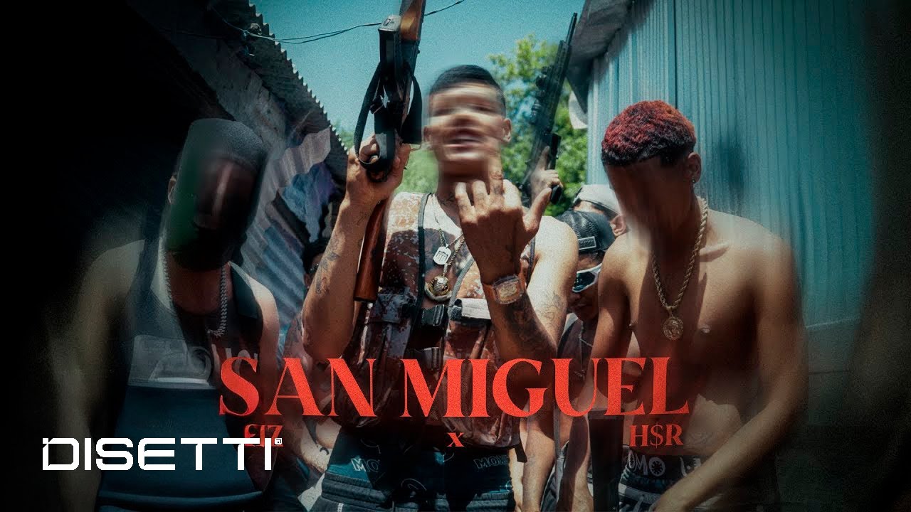 ELIZ x @H.27sr  - SAN MIGUEL (Video Oficial)
