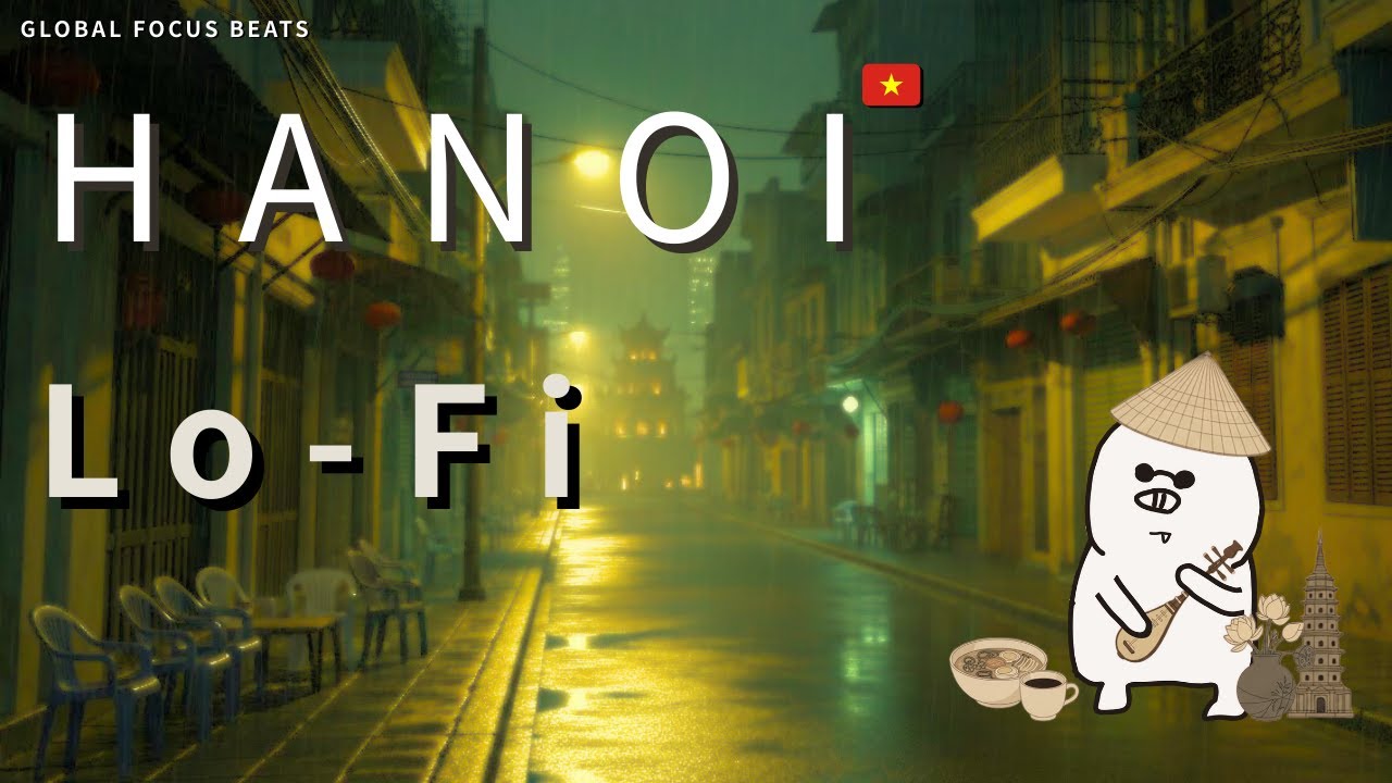 Minimal Lofi: Hanoi Night Rain | Deep Work & Study Music (2Hour+)