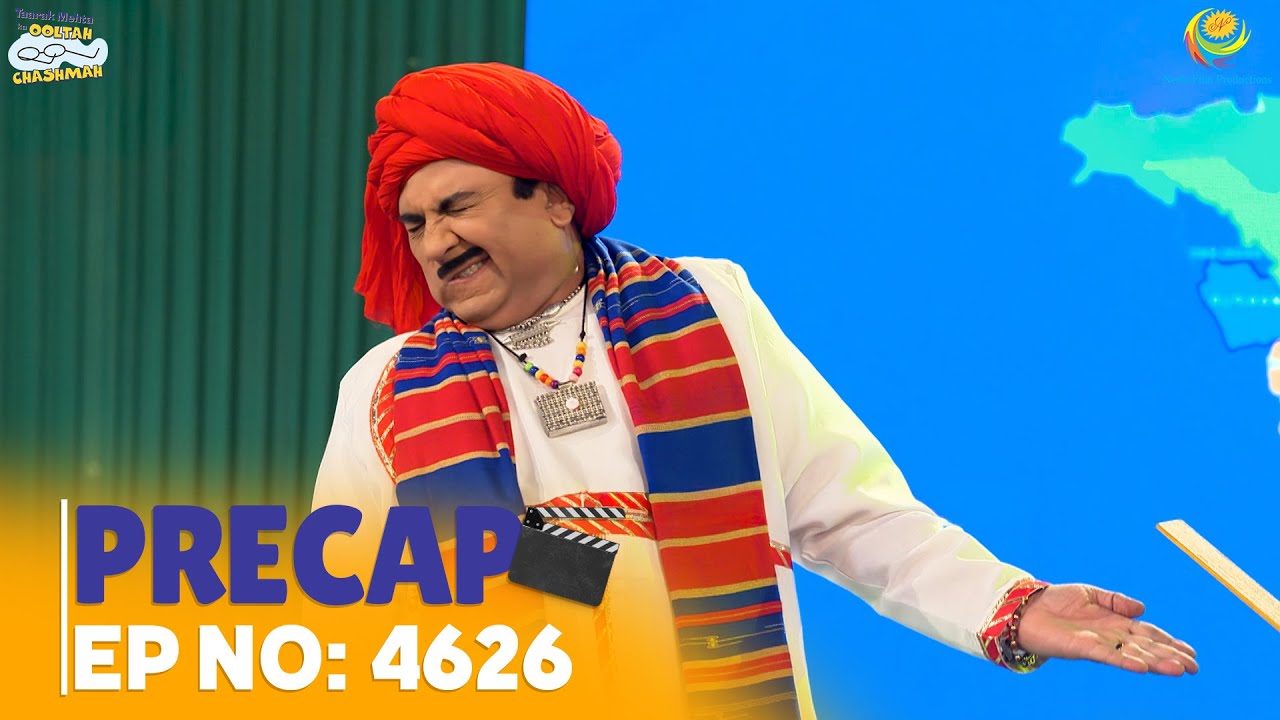 Ep 4626 - PRECAP! | Taarak Mehta Ka Ooltah Chashmah | तारक मेहता का उल्टा चश्मा