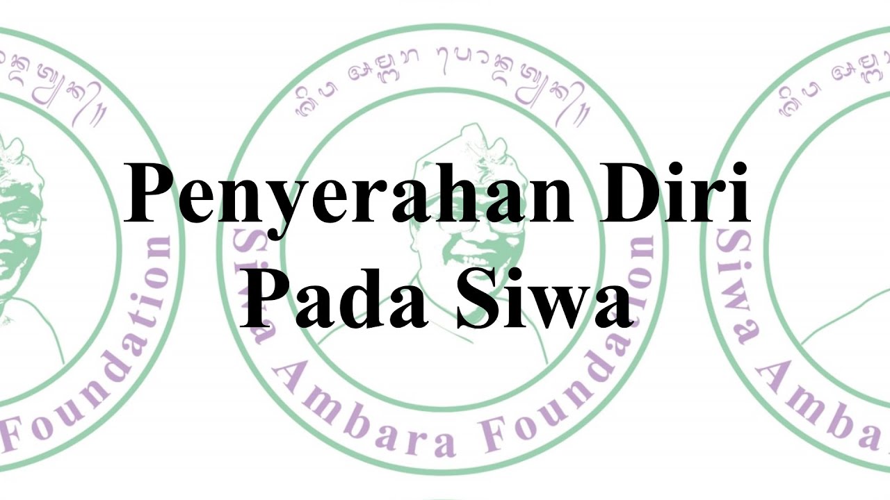 Penyerahan Diri Pada Siwa