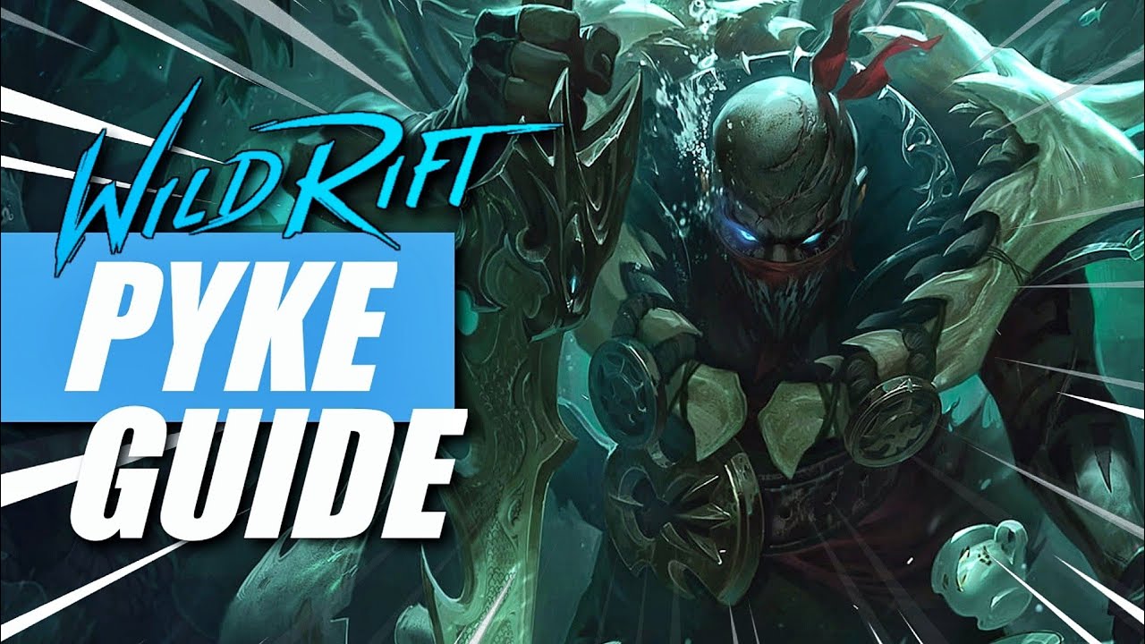 How to Play Pyke for Beginners - Wild Rift Guide