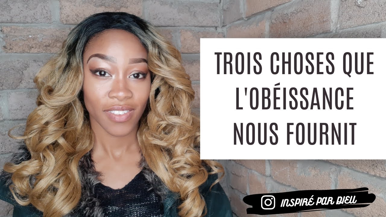 Trois avantages de #L'obéissance à Dieu