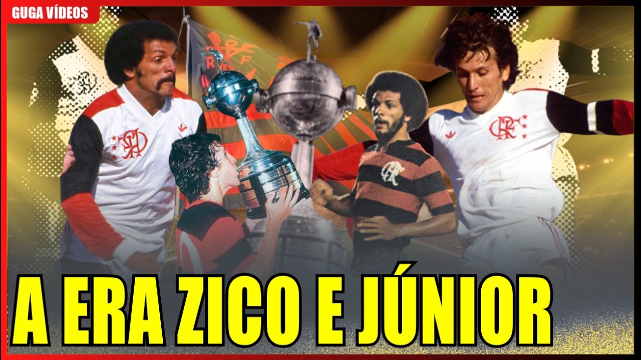 A ERA ZICO E JÚNIOR - A HISTÓRIA DO FLAMENGO NA LIBERTADORES! PARTE 1 #flamengo #libertadores #zico