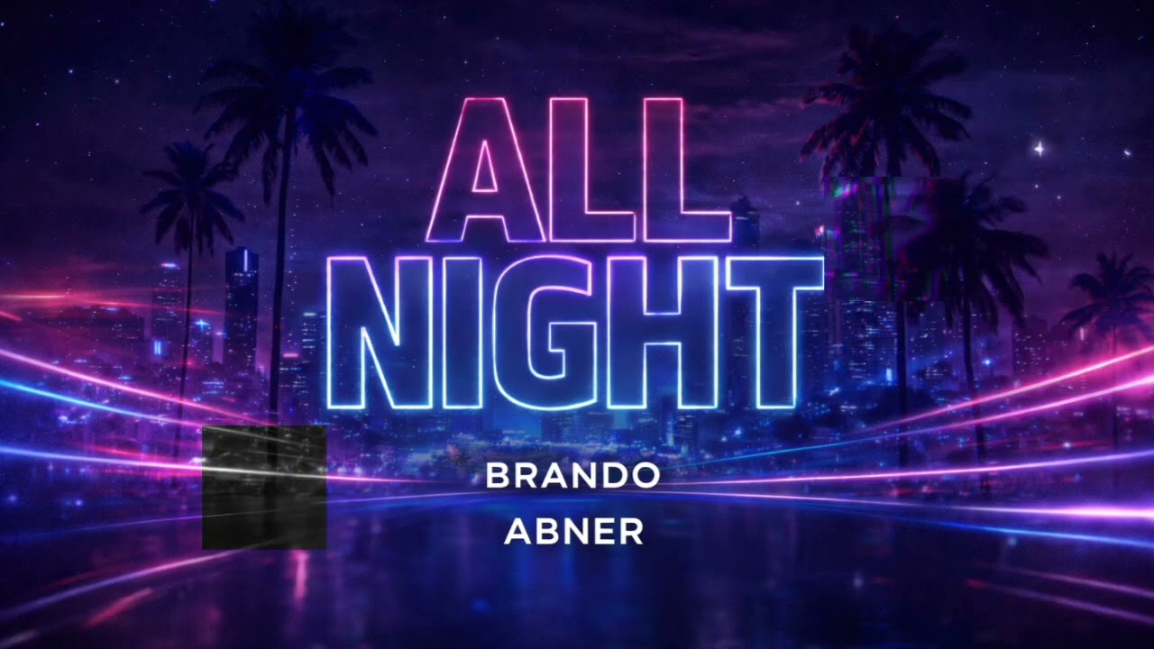Brando - All Night (Abner House remix)