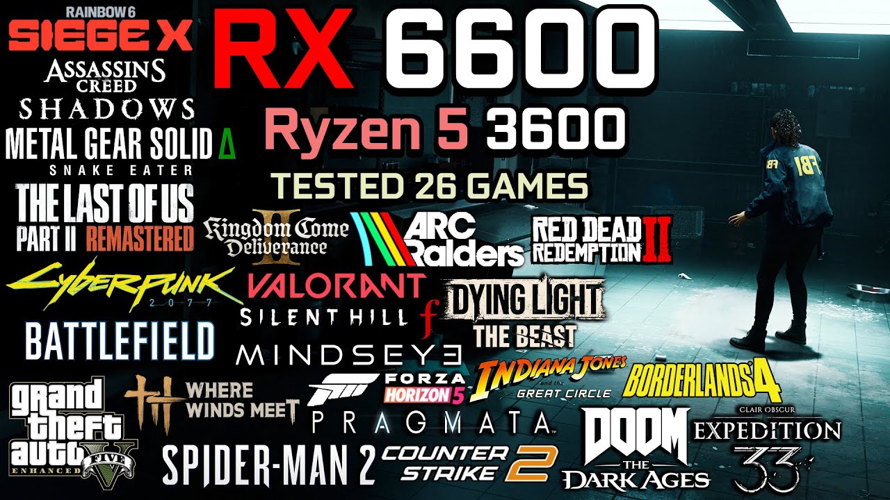 RX 6600 + Ryzen 5 3600 in 2026 : Test in 26 Games - Gaming Test in 2026