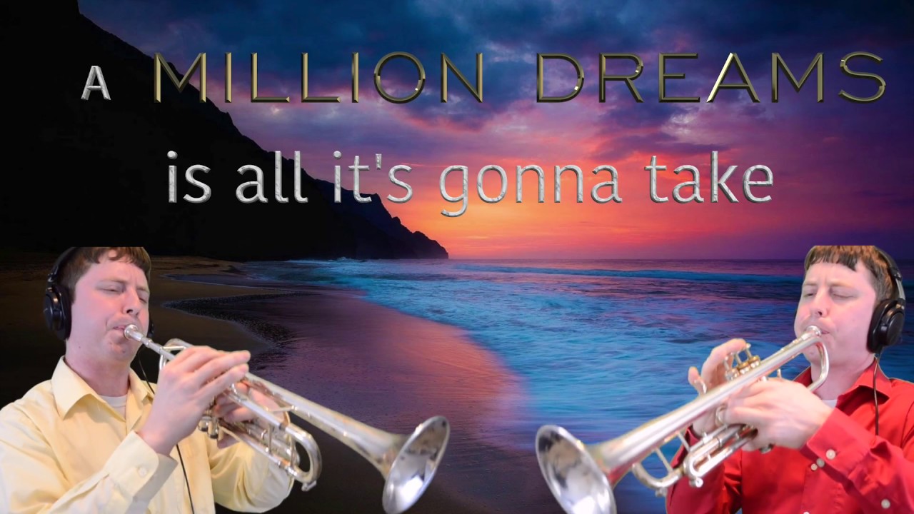 A Million Dreams (from 