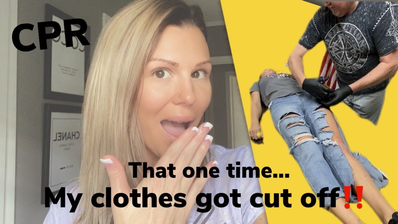 OMG! My Clothes were cut Off‼️ CPR, First Responder Training