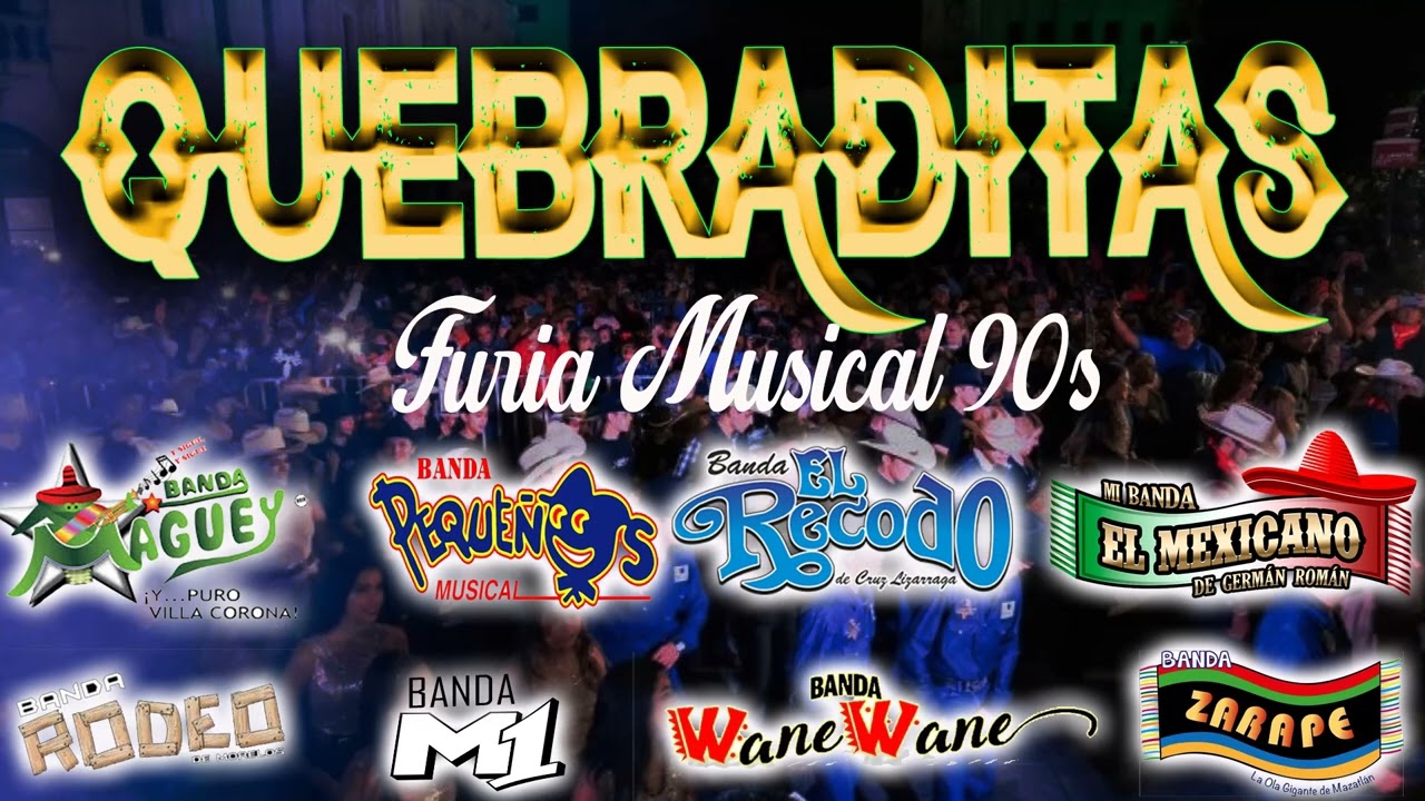 Quebraditas banda maguey pequeños musical banda rodeo el mexicano el recodo wane wane la zarape mix