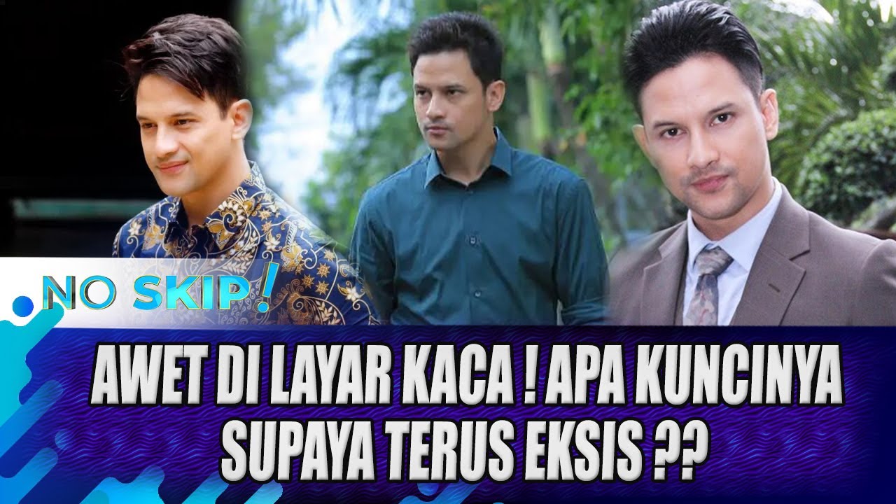 IDOLA FOREVER ! INI RAHASIA LUCKY PERDANA, SIMBOL AKTOR SINETRON LAMA YANG TERUS BERJAYA !! -NO SKIP