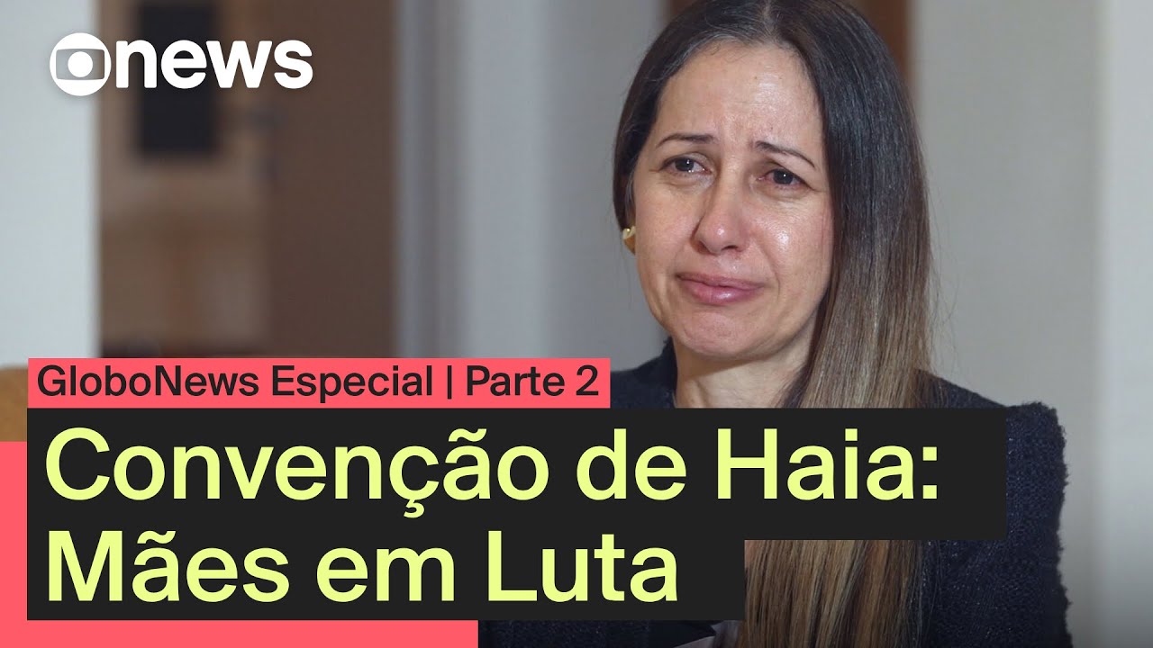 Convenção de Haia: Mães em Luta | Parte 2