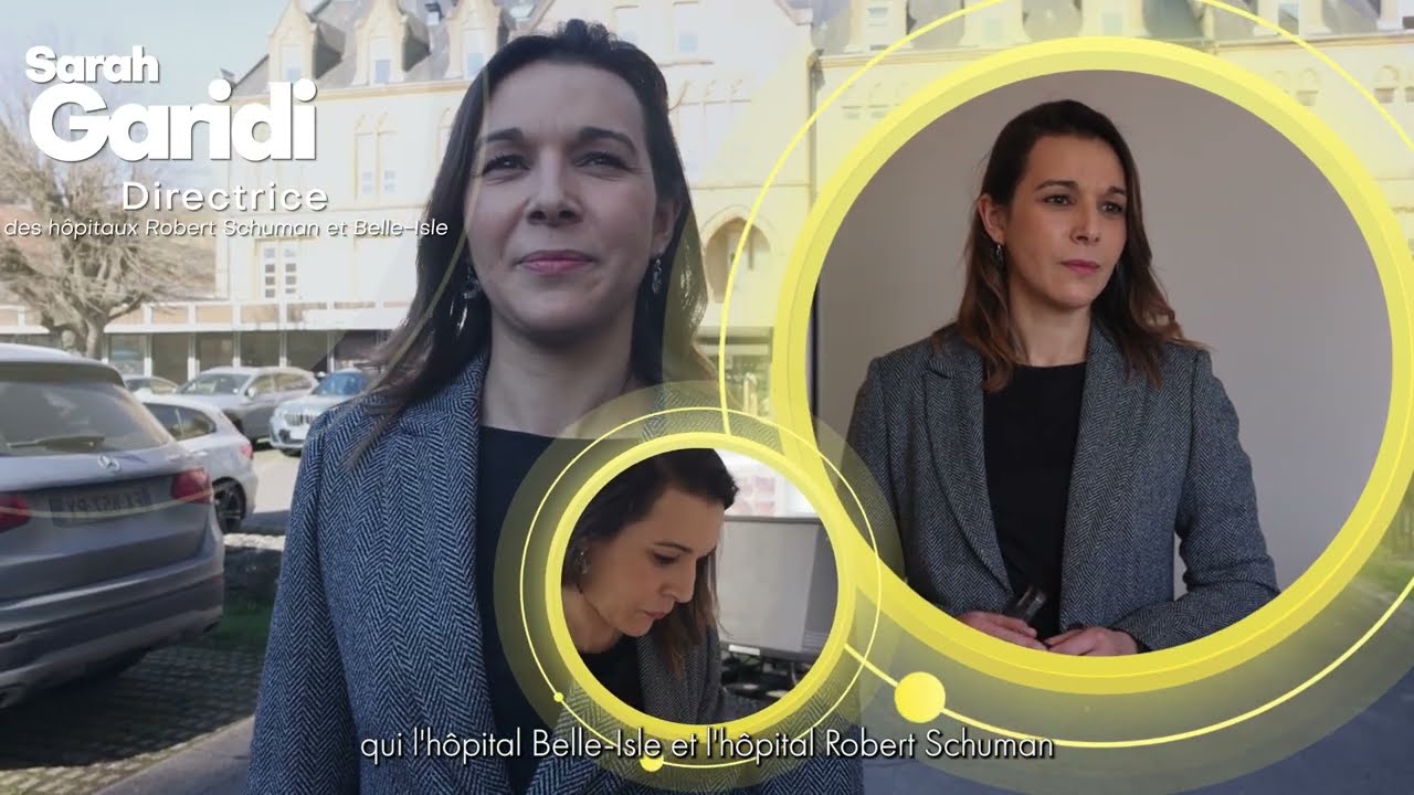Sarah Garidi (Directrice des hôpitaux Robert Schuman et Belle-Isle)