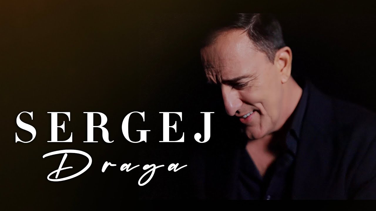SERGEJ // DRAGA // OFFICIAL VIDEO (2024)