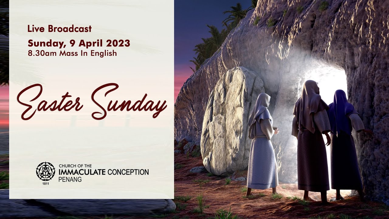 Easter Sunday.  Mass In English. 9 April 2023. 8.30am