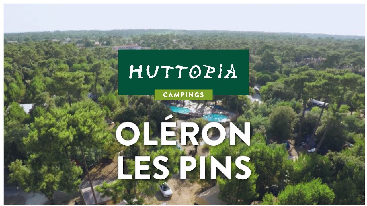 Camping Huttopia Oléron les Pins | Visite virtuelle sur l'île d'Oléron