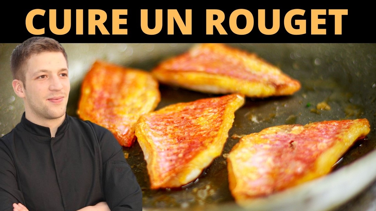 Comment cuire des filets de ROUGET