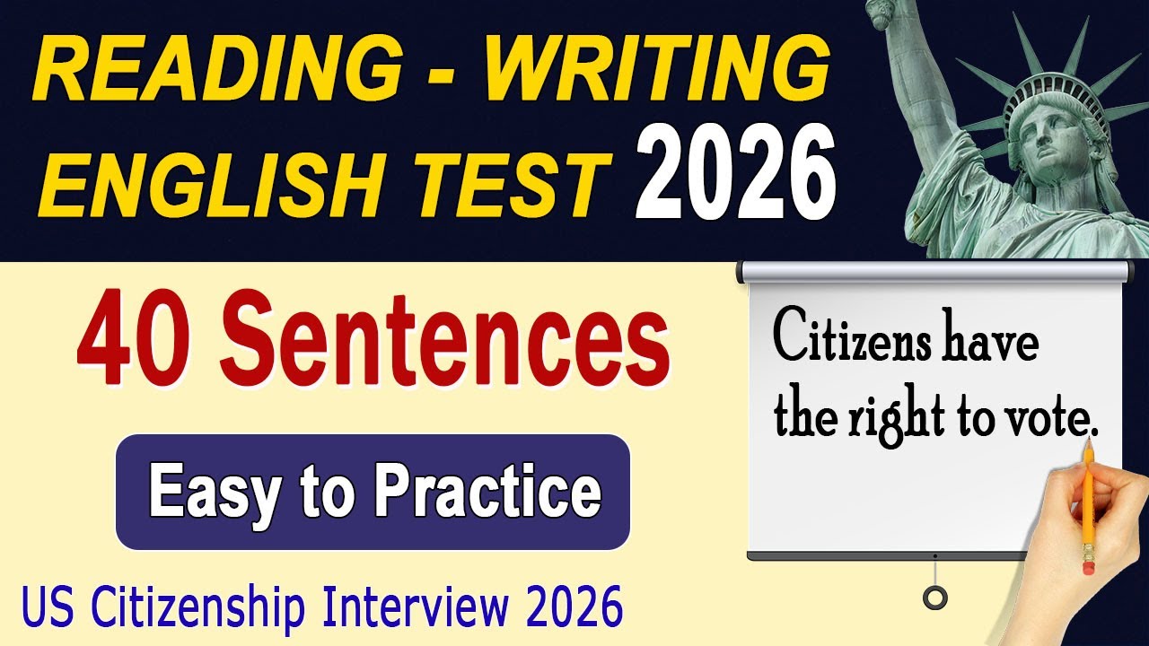 Official English Reading and Writing Test | 40 Sentences for US Citizenship Interview 2026