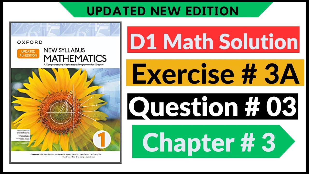 Exercise 3a Question no 3 D1 Maths New Updated Edition Oxford New Syllabus || Chapter 3 || Book 1