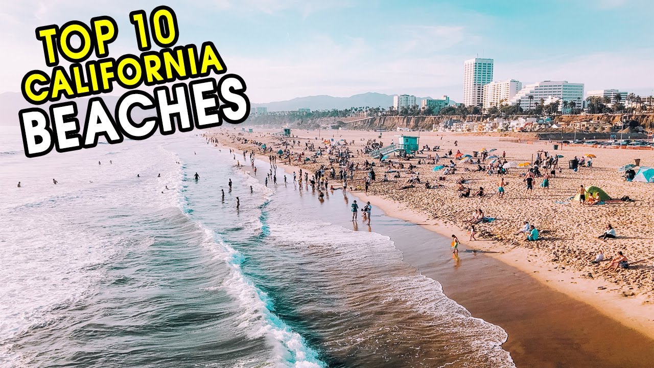 10 California Beaches - California Beaches with A lots of Activities