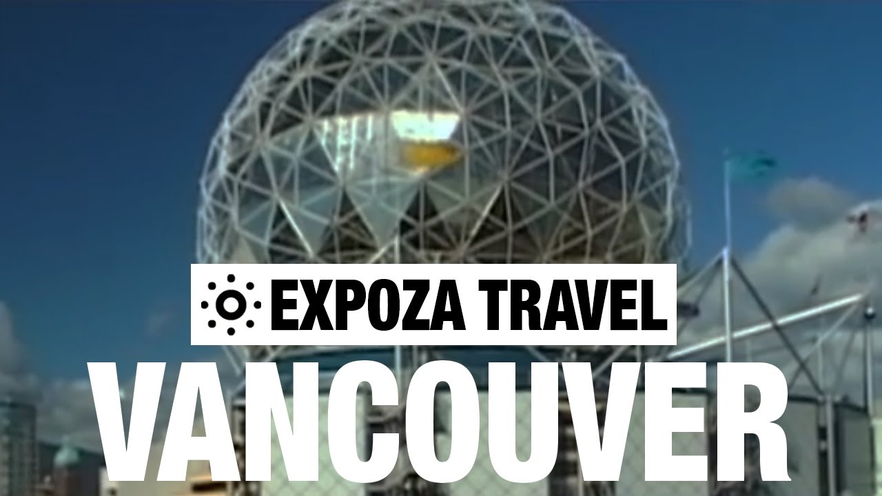 Vancouver Vacation Travel Video Guide