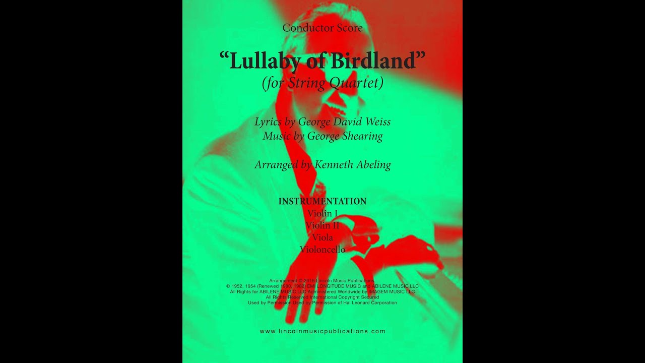 Lullaby of Birdland (for String Quartet)