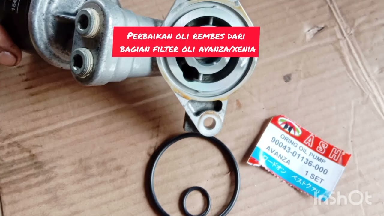 Cara mengganti karet rumah filter oli avanza/xenia 2004-2014