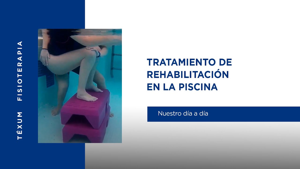 Día a día en la piscina. Tratamiento fisioterapia en piscina en Téxum Fisioterapia