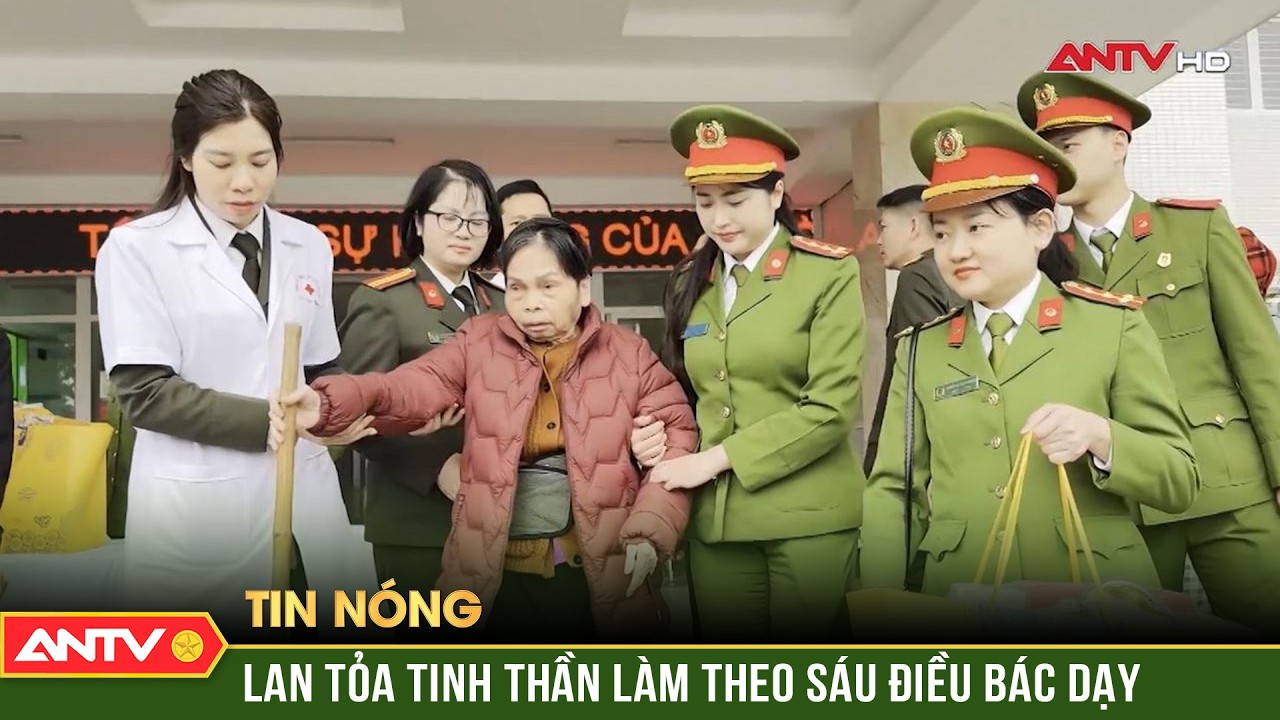 Lan tỏa tinh thần làm theo Sáu điều Bác dạy | ANTV