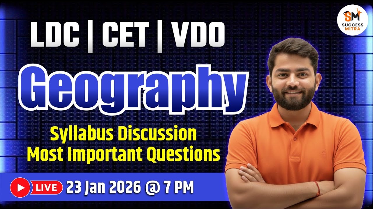Geography Syllabus Discussion & Most Important Questions For LDC, CET & VDO Exams | Kunal Sir