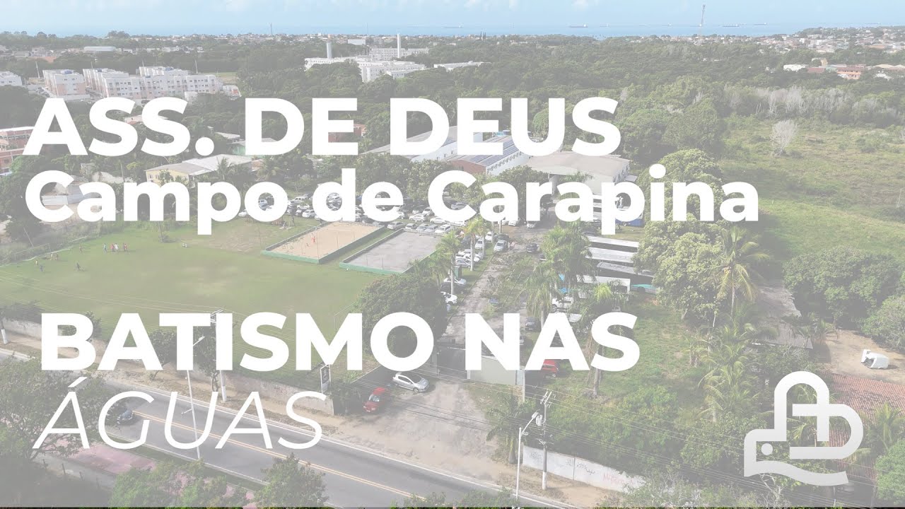 BATISMO NAS ÁGUAS - A.D. CAMPO DE CARAPINA