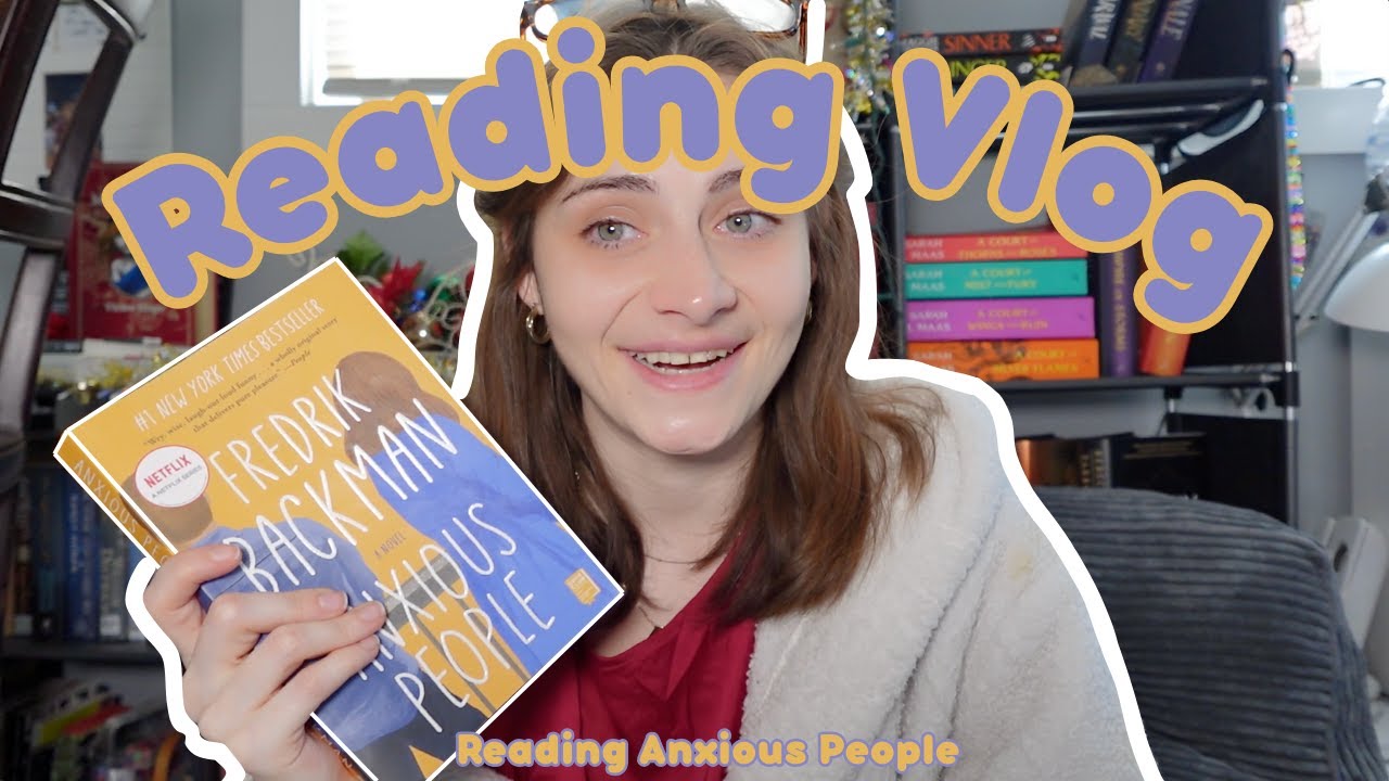 Reading Vlog | Reading Anxious People