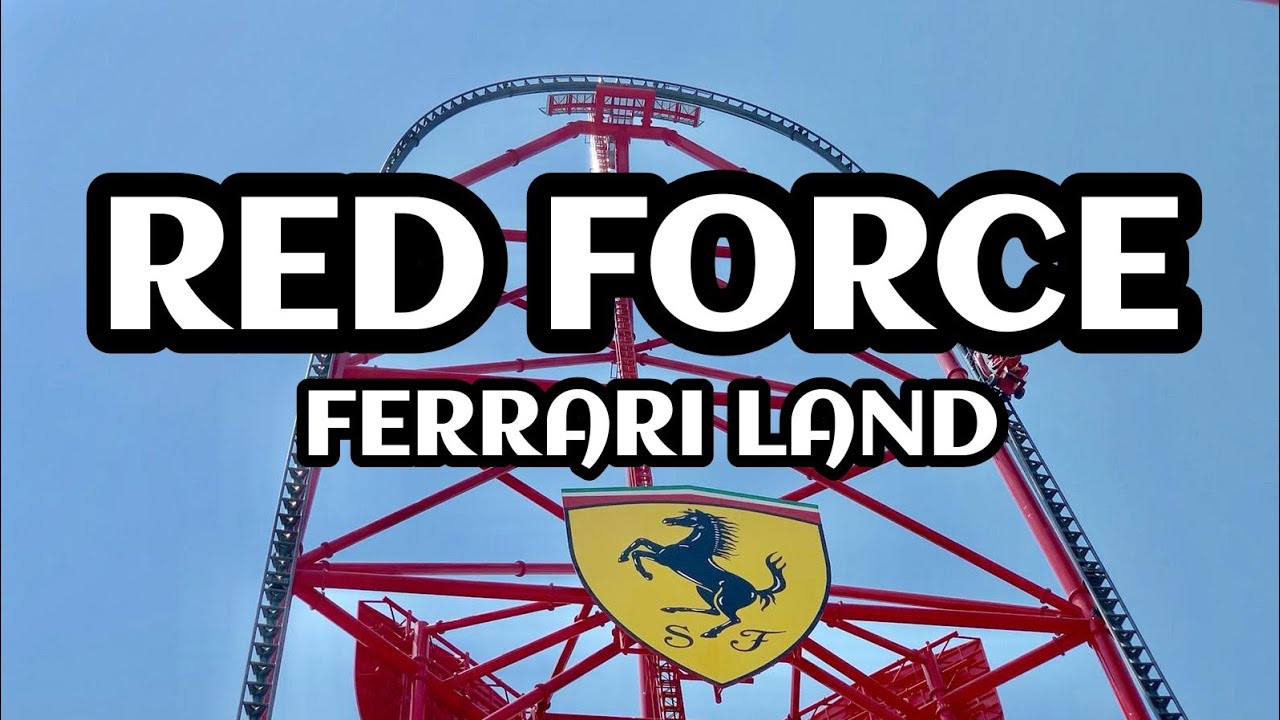 FERRARI LAND 2020 - RED FORCE OFF-RIDE - PORTAVENTURA 2020