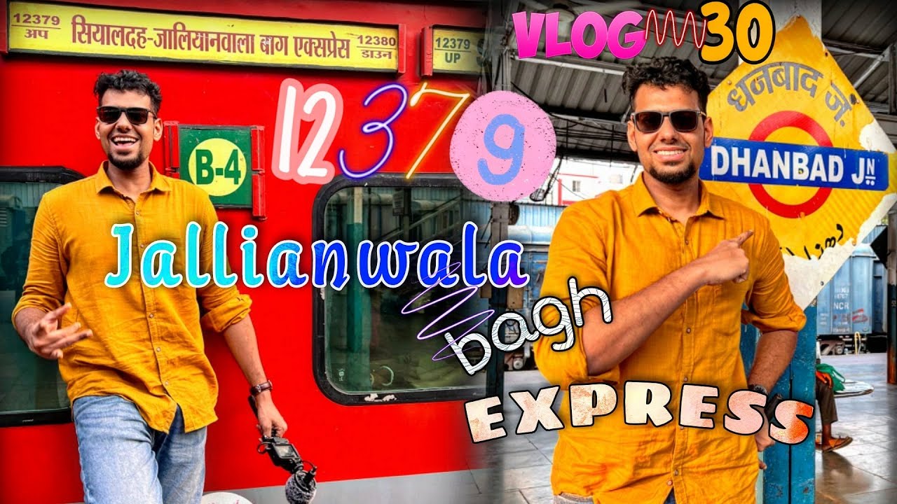 12379 Jallianwala Bagh Express Full Train Journey | Sealdah To Amritsar | 24 Hours In Third AC Coach