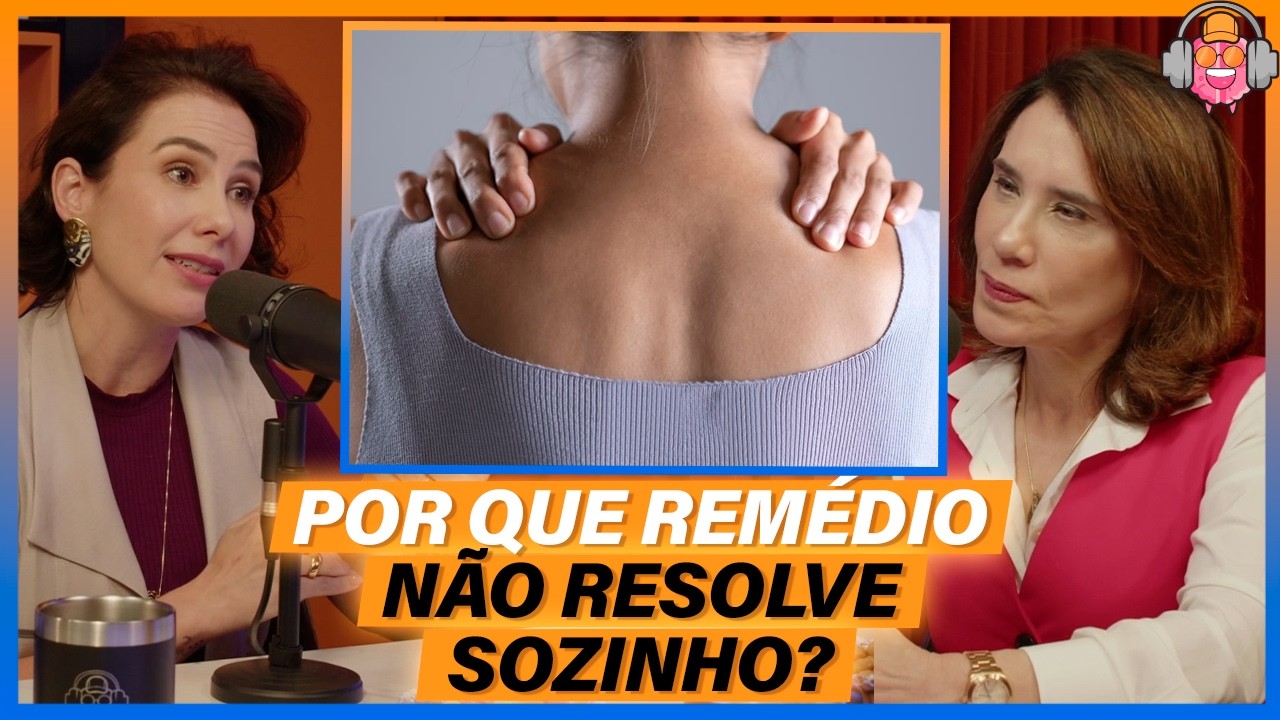 Fibromialgia: O Que Fazer Quando a Dor Vai Além do Corpo? - Fabiana Moreno