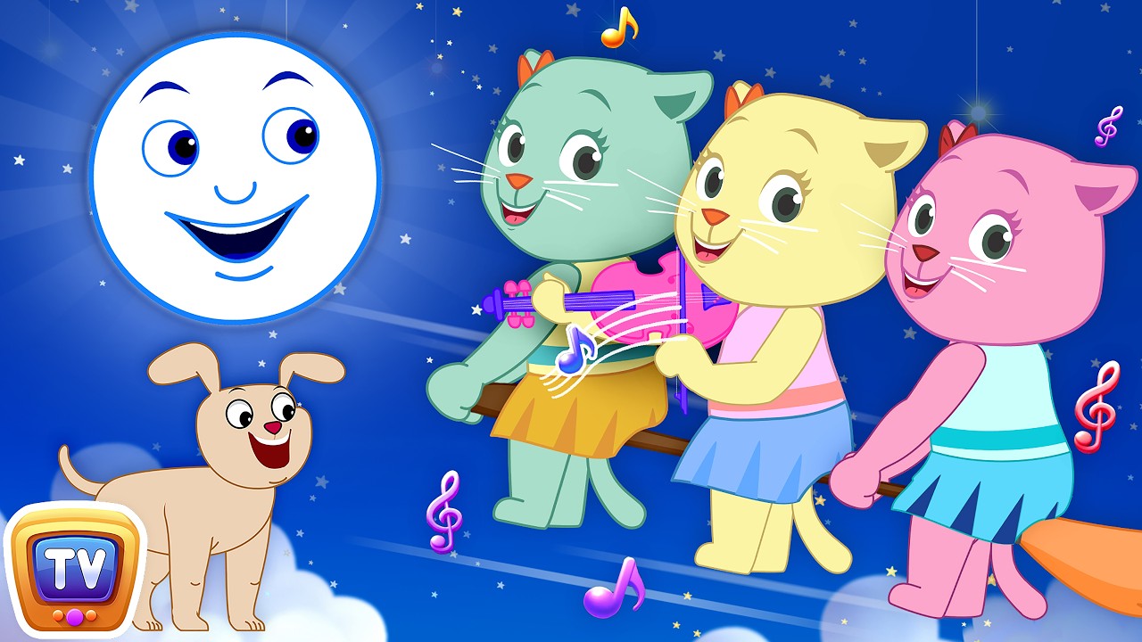 The Hey Diddle Diddle Nursery Rhyme with Three Adorable Kittens! ChuChuTV Classics Songs for Infants
